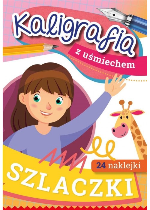 Kaligrafia z uśmiechem. Szlaczki