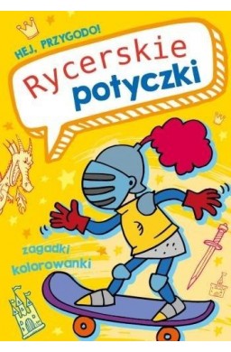 Hej, przygodo! Rycerskie potyczki