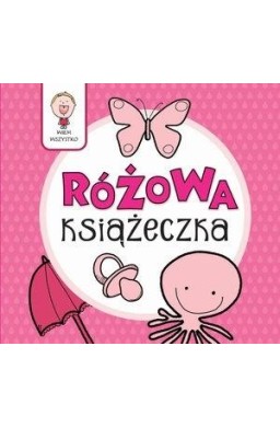 Wiem wszystko - Różowa Książeczka