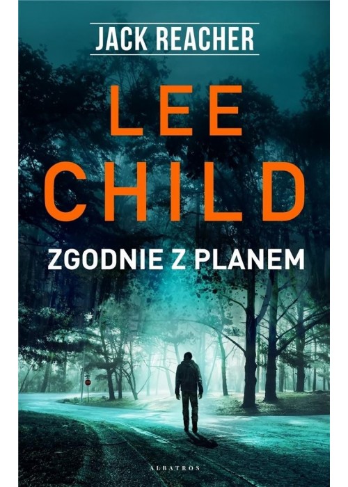 Jack Reacher. Zgodnie z planem