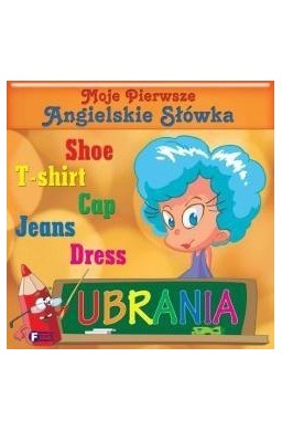 Moje pierwsze ang. słówka. Ubrania