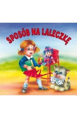 Biblioteczka niedźwiadka - Sposób na laleczkę