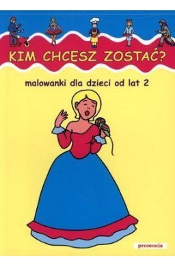 Malowanki - Kim chcesz zostać w.2011