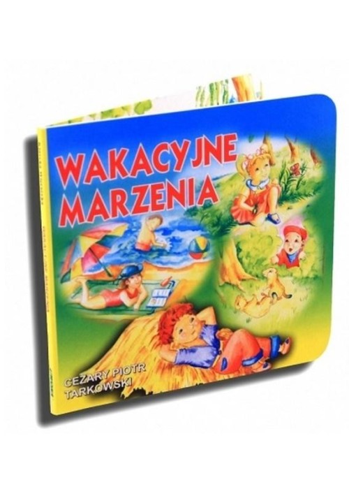 Klasyka wierszyka - Wakacyjne marzenia