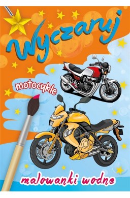 Wyczaruj motocykle. Malowanki wodne