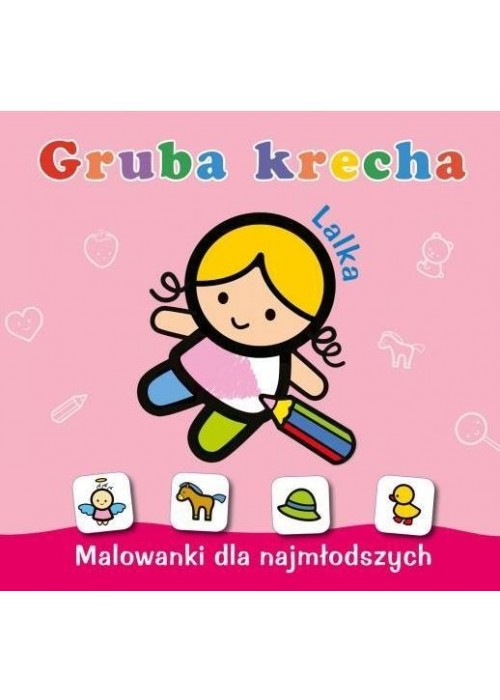 Gruba krecha. Lalka