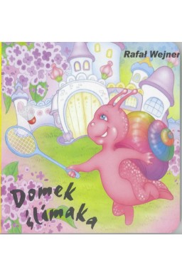 Klasyka Wierszyka - Domek ślimaka LIWONA