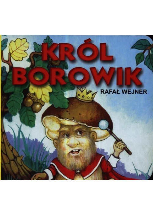 Klasyka Wierszyka - Król Borowik LIWONA