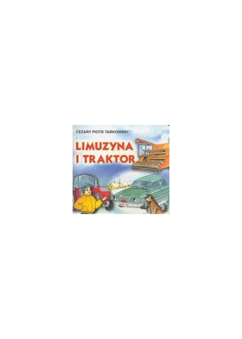 Klasyka Wierszyka - Limuzyna i Traktor. LIWONA