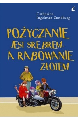 Pożyczanie jest srebrem, a rabowanie złotem w.2