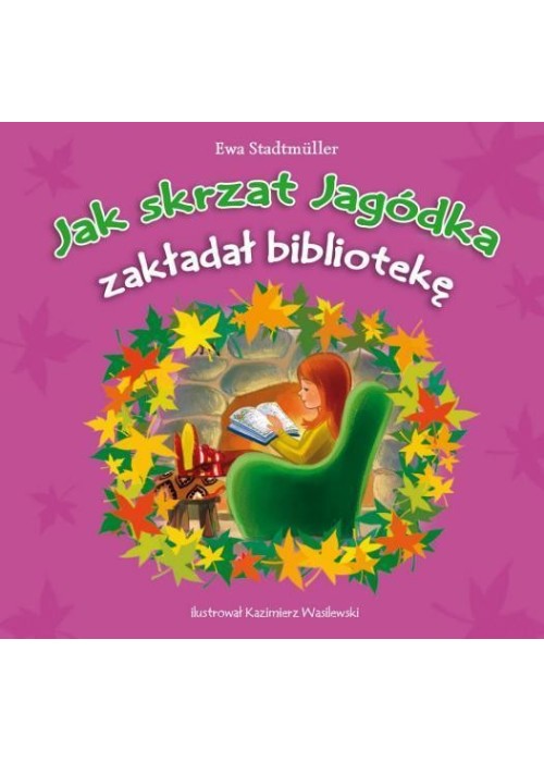 Jak skrzat Jagódka zakładał bibliotekę