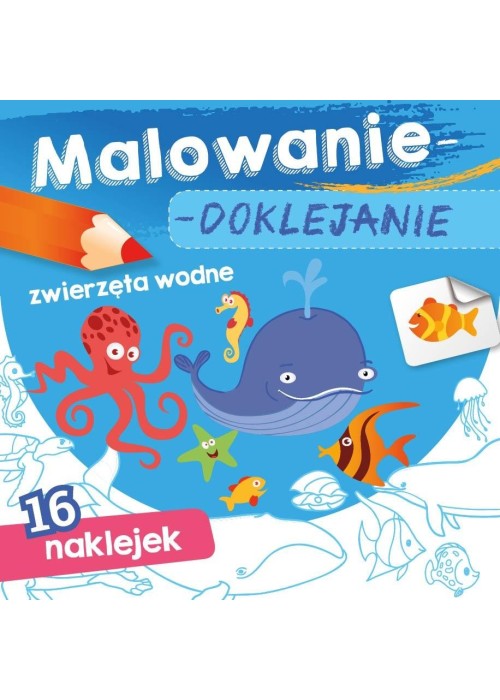 Malowanie-doklejanie. Zwierzęta wodne