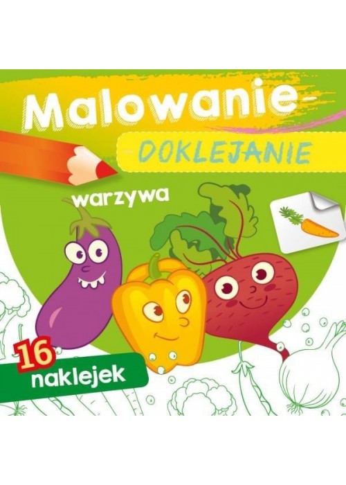 Malowanie-doklejanie. Warzywa