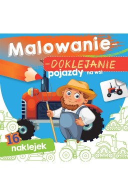 Malowanie-doklejanie. Pojazdy na wsi