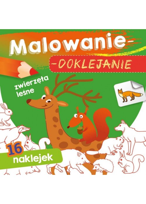 Malowanie-doklejanie. Zwierzęta leśne