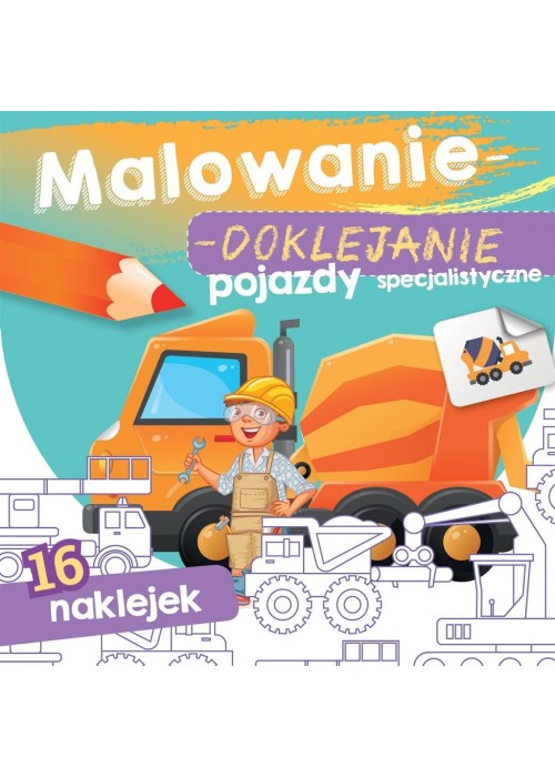 Malowanie-doklejanie. Pojazdy specjalistyczne