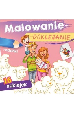 Malowanie-doklejanie. Rodzinki