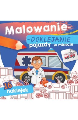 Malowanie-doklejanie. Pojazdy w mieście