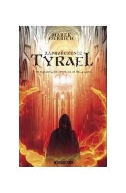 Tyrael. Zaprzeczenie