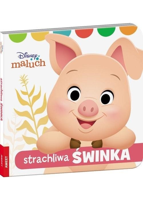 Disney Maluch. Strachliwa świnka