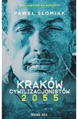 Kraków cywilizacjonistów 2055