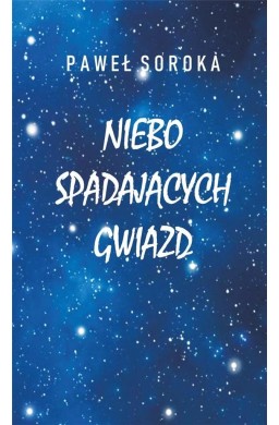 Niebo spadających gwiazd