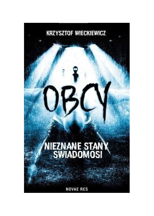 Obcy. Nieznane stany świadomości