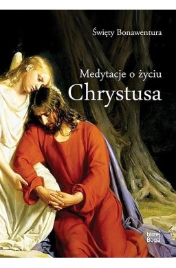 Medytacje o życiu Chrystusa