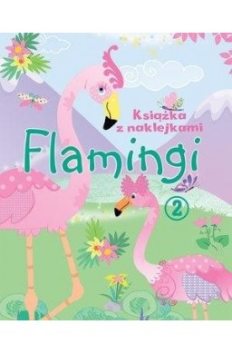 Książka z naklejkami. Flamingi 2