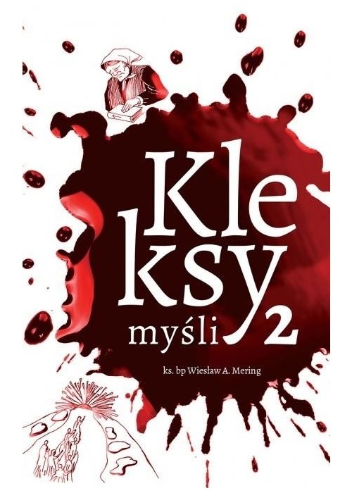 Kleksy. Myśli 2