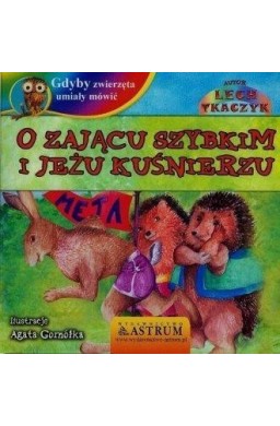 O zającu szybkim i jeżu kuśnierzu +CD