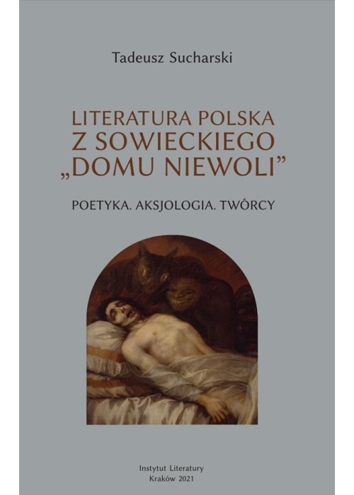 Literatura polska zsowieckiego domu niewoli