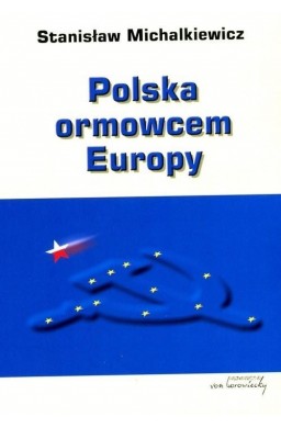 Polska ormowcem Europy