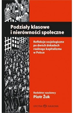 Podziały klasowe i nierówności społeczne