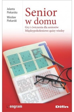 Senior w domu. Gry i ćwiczenia dla seniorów