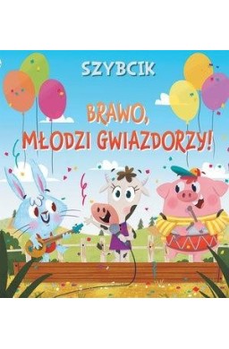 Szybcik Brawo, młodzi gwiazdorzy!