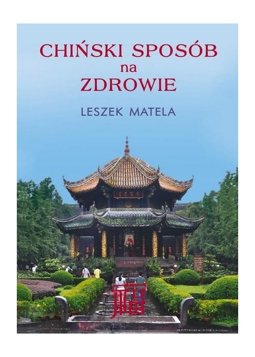 Chiński sposób na zdrowie