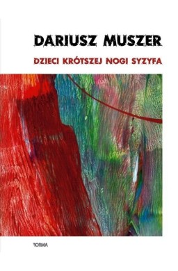 Dzieci krótszej nogi Syzyfa