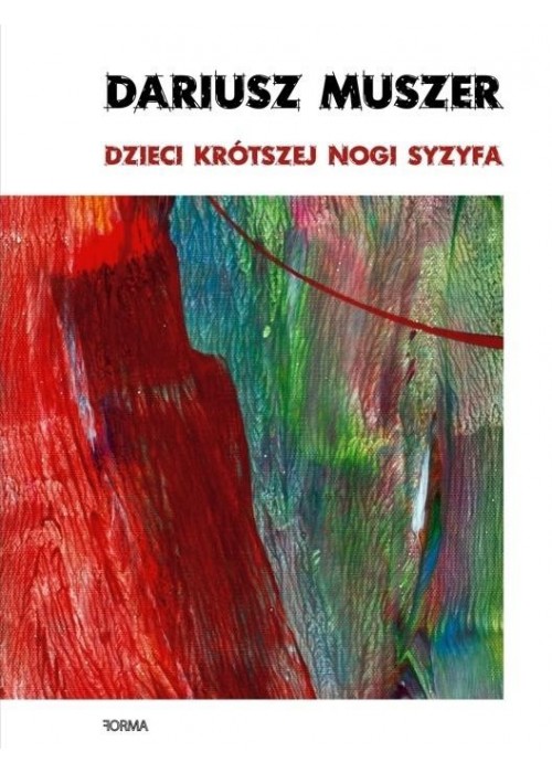 Dzieci krótszej nogi Syzyfa