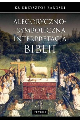 Alegoryczno-symboliczna interpretacja Biblii