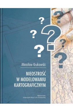 Nieostrość w modelowaniu kartograficznym