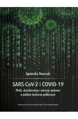 SARS-CoV-2 i COVID-19. Plotki, dezinformacje...