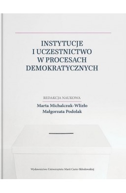 Instytucje i uczestnictwo w procesach...