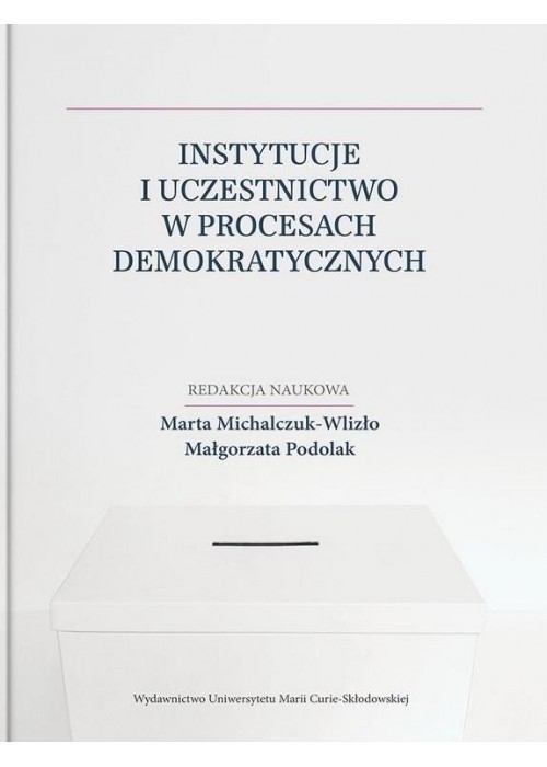 Instytucje i uczestnictwo w procesach...