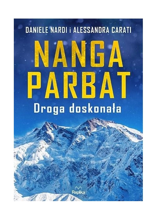 Nanga Parbat. Droga doskonała