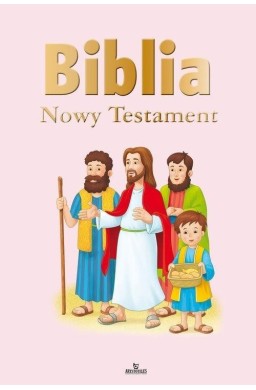 Biblia ilustrowana. Nowy Testament (różowa)