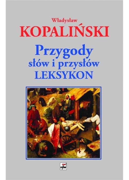 Przygody słów i przysłów. Leksykon w.3