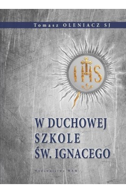 W duchowej szkole św. Ignacego