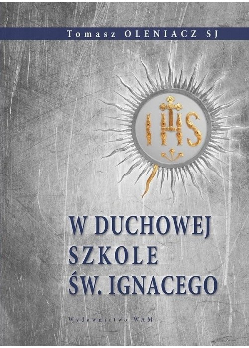 W duchowej szkole św. Ignacego