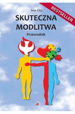 Skuteczna modlitwa. Przewodnik